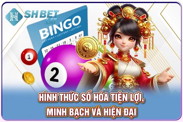 Hình thức số hóa tiện lợi, minh bạch và hiện đại Hình thức số hóa tiện lợi, minh bạch và hiện đại